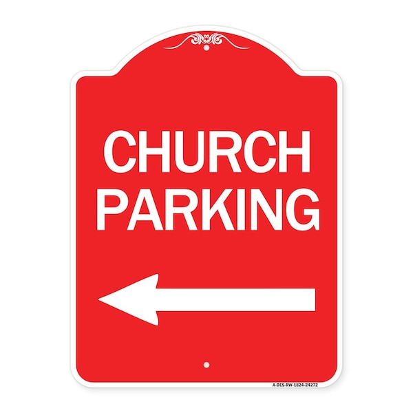 Signmission Church Parking With Left Arrow, Red & White Aluminum Architectural Sign, 18" x 24", RW-1824-24272 A-DES-RW-1824-24272 - main